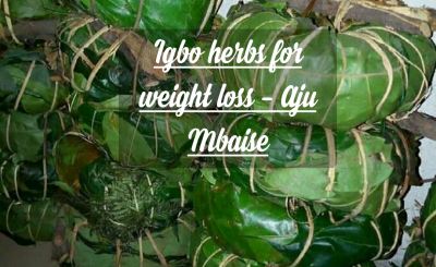 Health Benefits Of Aju Mbaise Herbs